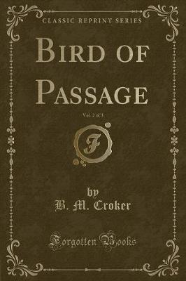 Book cover for Bird of Passage, Vol. 2 of 3 (Classic Reprint)