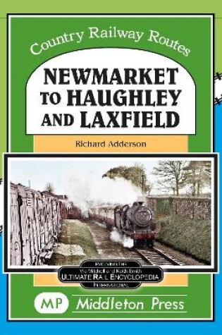 Cover of Newmarket to Haughley & Laxfield.