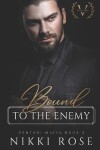 Book cover for Bound to the Enemy