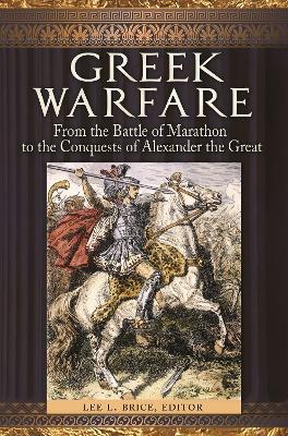 Book cover for Greek Warfare: From the Battle of Marathon to the Conquests of Alexander the Great