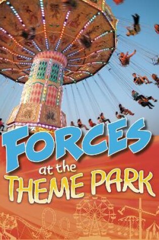 Cover of Forces at the Theme Park