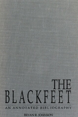 Cover of Blackfeet an Annot Biblio