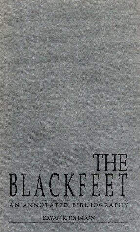 Book cover for Blackfeet an Annot Biblio