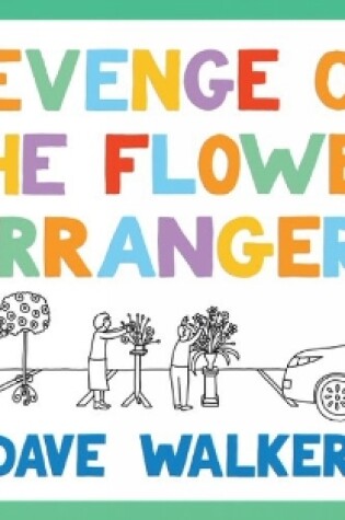 Cover of Revenge of the Flower Arrangers