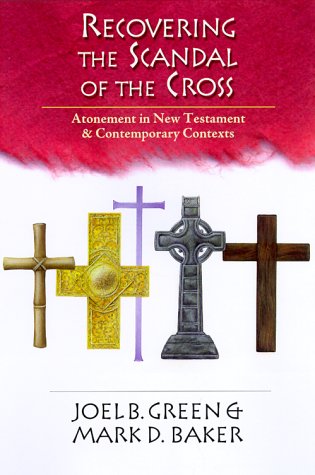 Book cover for Recovering the Scandal of the Cross