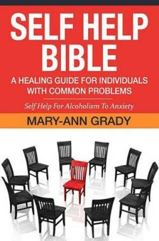 Cover of Self Help Bible: A Healing Guide for Individuals with Common Problems