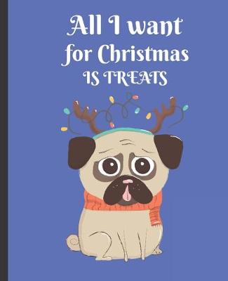 Book cover for All I Want For Christmas Is Treats