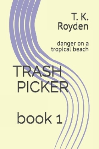 Cover of Trash Picker book 1