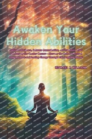 Cover of Awaken Your Hidden Abilities