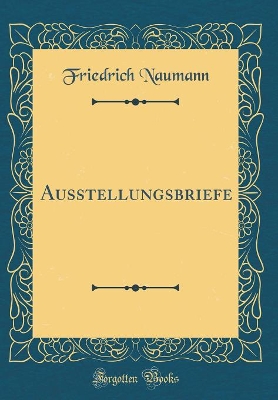 Book cover for Ausstellungsbriefe (Classic Reprint)