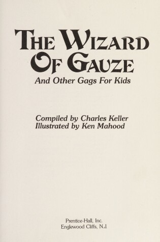 Cover of The Wizard of Gauze and Other Gags for Kids