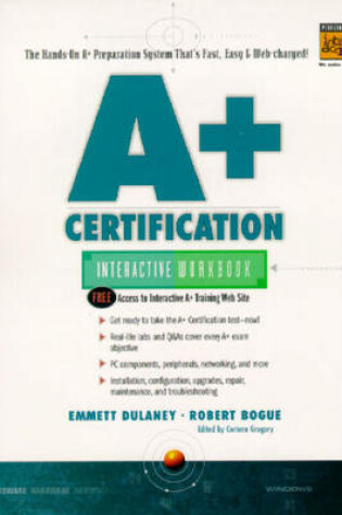 Cover of A+ Certification Interactive Workbook