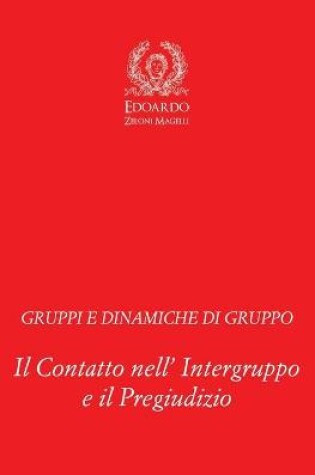 Cover of Gruppi e Dinamiche di Gruppo