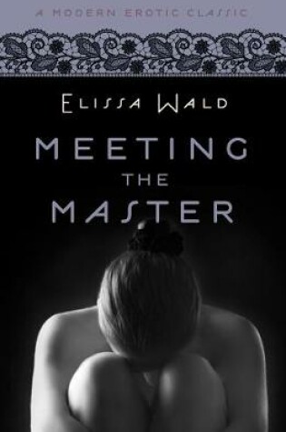 Cover of Meeting the Master (Modern Erotic Classics)
