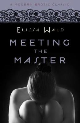 Book cover for Meeting the Master (Modern Erotic Classics)