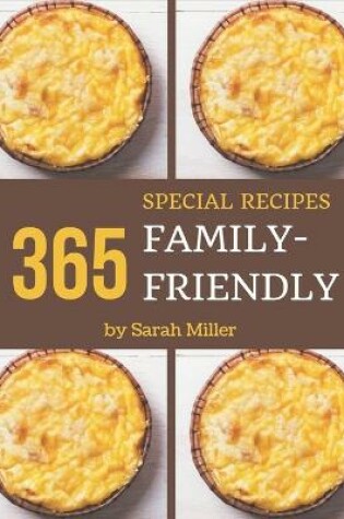Cover of 365 Special Family-Friendly Recipes