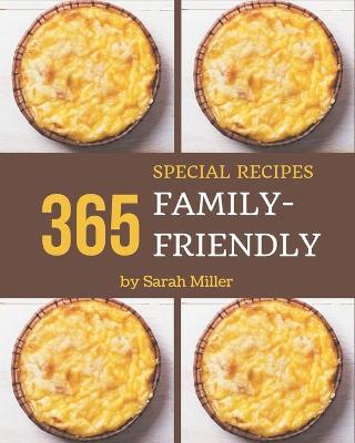 Book cover for 365 Special Family-Friendly Recipes
