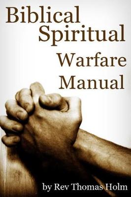 Cover of Biblical Spiritual Warfare Manual