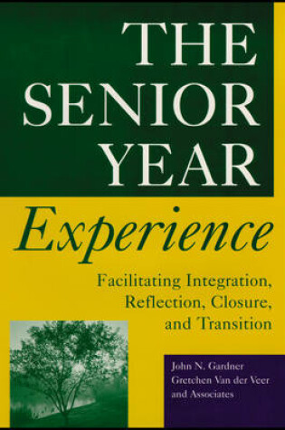 Cover of The Senior Year Experience