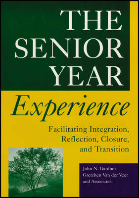 Book cover for The Senior Year Experience