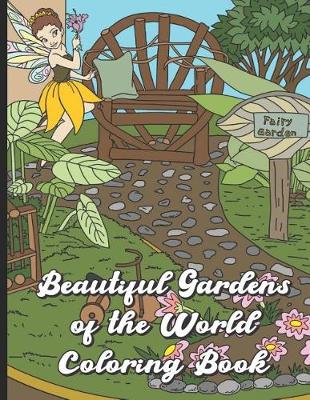 Book cover for Beautiful World Gardens Coloring Book