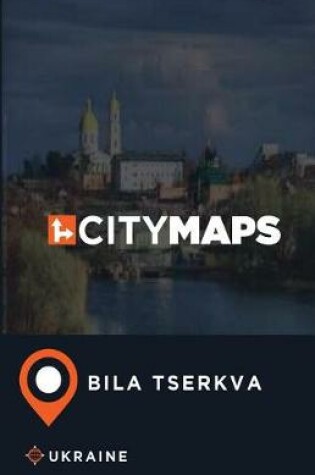 Cover of City Maps Bila Tserkva Ukraine