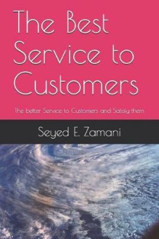 Cover of The Best Service to Customers