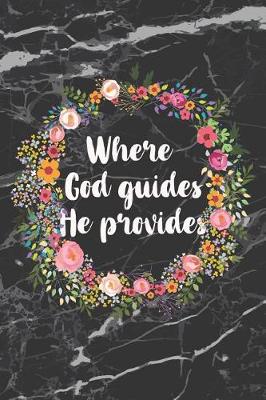 Book cover for Where God Guides He Provides
