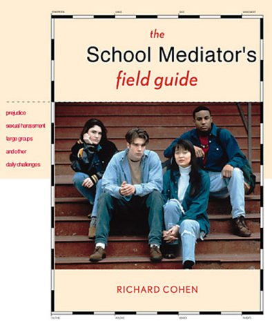 Book cover for The School Mediator's Field Guide