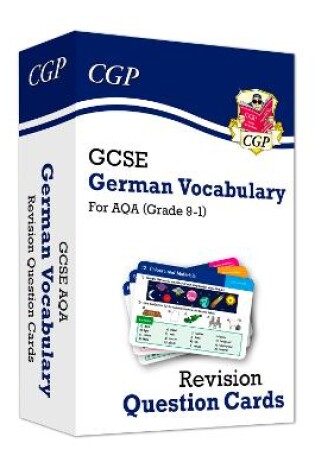 Cover of GCSE AQA German: Vocabulary Revision Question Cards (For exams in 2025)