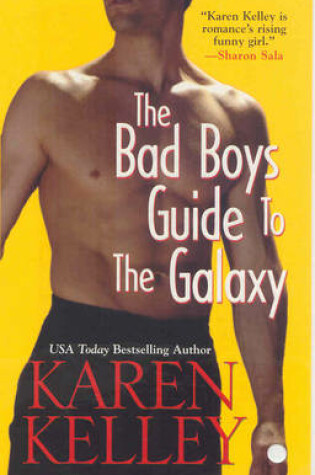 Cover of The Bad Boys Guide to the Galaxy