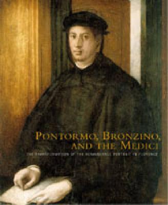 Book cover for Pontormo, Bronzino, and the Medici