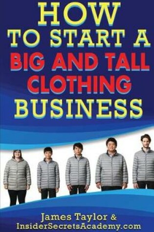 Cover of How to Start a Big and Tall Clothing Business