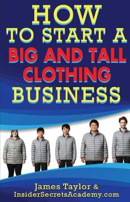 Book cover for How to Start a Big and Tall Clothing Business