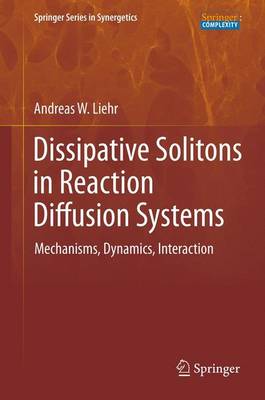 Cover of Dissipative Solitons in Reaction Diffusion Systems