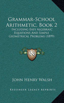 Book cover for Grammar-School Arithmetic, Book 2