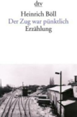 Cover of Der Zug war punktlich
