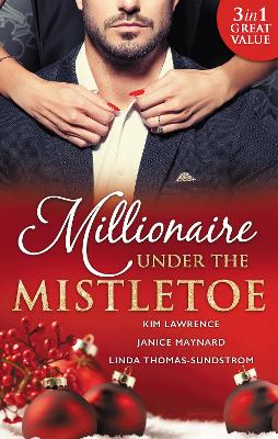 Book cover for Millionaire Under The Mistletoe - 3 Book Box Set