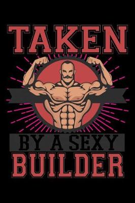 Book cover for Taken By A Sexy Builder