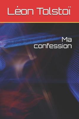 Book cover for Ma confession