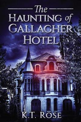 Book cover for The Haunting of Gallagher Hotel