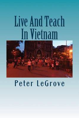 Book cover for Live and Teach in Vietnam