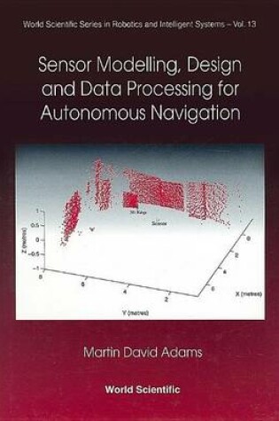 Cover of Sensor Modelling, Design and Data Processing for Autonomous Navigation