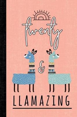 Book cover for Twenty and Llamazing