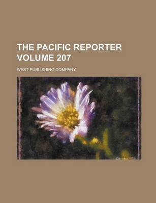 Book cover for The Pacific Reporter Volume 207