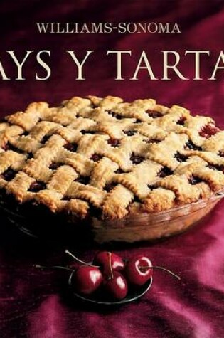 Cover of Williams-Sonoma: Pays y Tartas