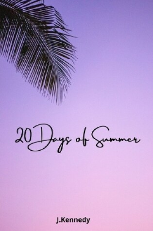 Cover of 20 Days of Summer