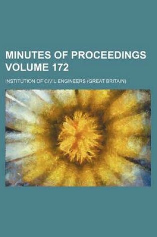 Cover of Minutes of Proceedings Volume 172