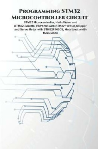 Cover of Programming STM32 Microcontroller circuit