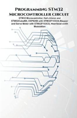 Book cover for Programming STM32 Microcontroller circuit